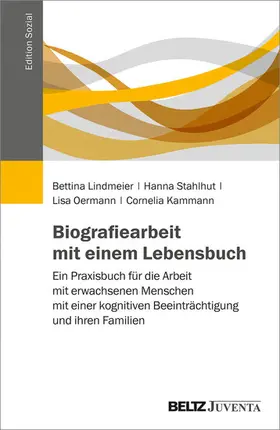 Lindmeier / Stahlhut / Oermann | Biografiearbeit mit einem Lebensbuch | E-Book | sack.de