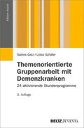 Gatz / Schäfer |  Themenorientierte Gruppenarbeit mit Demenzkranken | eBook | Sack Fachmedien