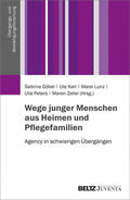 Göbel / Karl / Lunz |  Wege junger Menschen aus Heimen und Pflegefamilien | eBook | Sack Fachmedien