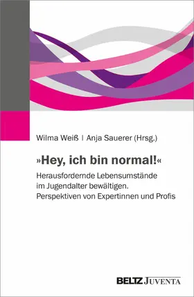 Sauerer / Weiß |  »Hey, ich bin normal!« | eBook | Sack Fachmedien