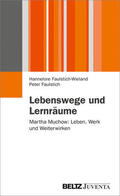 Faulstich-Wieland / Faulstich |  Lebenswege und Lernräume | eBook | Sack Fachmedien