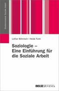 Funk / Böhnisch |  Soziologie - Eine Einführung für die Soziale Arbeit | eBook | Sack Fachmedien