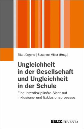 Jürgens / Miller | Ungleichheit in der Gesellschaft und Ungleichheit in der Schule | E-Book | sack.de