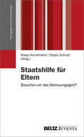Hurrelmann / Schultz |  Staatshilfe für Eltern | eBook | Sack Fachmedien