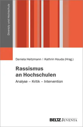 Heitzmann / Houda |  Rassismus an Hochschulen | eBook | Sack Fachmedien