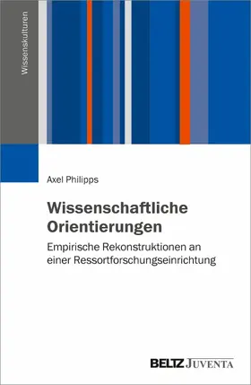 Philipps |  Wissenschaftliche Orientierungen | eBook | Sack Fachmedien
