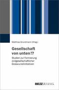 Grundmann |  Gesellschaft von unten!? | eBook | Sack Fachmedien