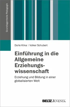 Klika / Schubert |  Einführung in die Allgemeine Erziehungswissenschaft | eBook | Sack Fachmedien