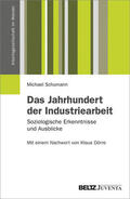 Schumann |  Das Jahrhundert der Industriearbeit | eBook | Sack Fachmedien