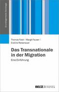 Faist / Fauser / Reisenauer |  Das Transnationale in der Migration | eBook | Sack Fachmedien