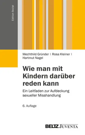 Gründer / Kleiner / Nagel |  Wie man mit Kindern darüber reden kann | eBook | Sack Fachmedien