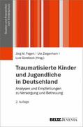 Ziegenhain / Goldbeck |  Traumatisierte Kinder und Jugendliche in Deutschland | eBook | Sack Fachmedien