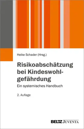 Schader |  Risikoabschätzung bei Kindeswohlgefährdung | eBook | Sack Fachmedien