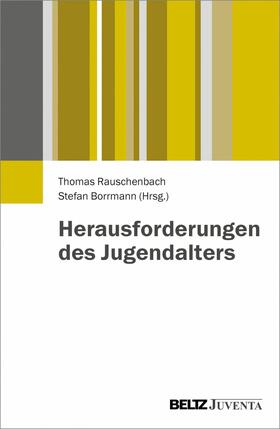 Rauschenbach / Borrmann | Herausforderungen des Jugendalters | E-Book | sack.de