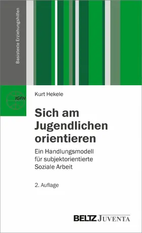 Hekele | Sich am Jugendlichen orientieren | E-Book | sack.de