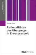 Karl |  Rationalitäten des Übergangs in Erwerbsarbeit | eBook | Sack Fachmedien
