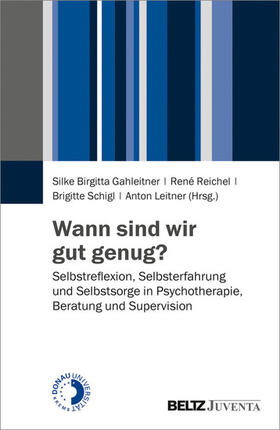 Reichel / Schigl / Leitner | Wann sind wir gut genug? | E-Book | sack.de
