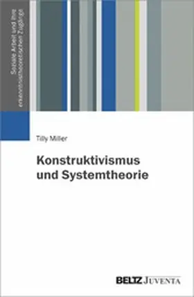 Miller |  Konstruktivismus und Systemtheorie | eBook | Sack Fachmedien