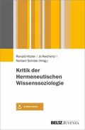 Hitzler / Reichertz / Schröer |  Kritik der Hermeneutischen Wissenssoziologie | eBook | Sack Fachmedien