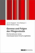 Maibaum / Meister / Hergesell |  Genese und Folgen der Pflegerobotik | eBook | Sack Fachmedien