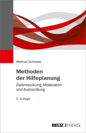 Schwabe |  Methoden der Hilfeplanung | eBook | Sack Fachmedien