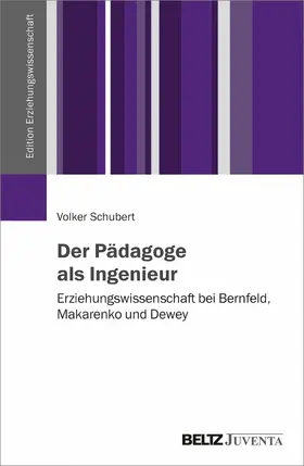 Schubert |  Der Pädagoge als Ingenieur | eBook | Sack Fachmedien