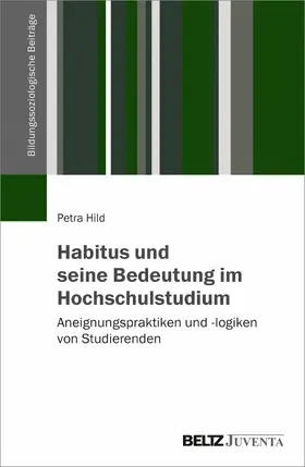 Hild |  Habitus und seine Bedeutung im Hochschulstudium | eBook | Sack Fachmedien