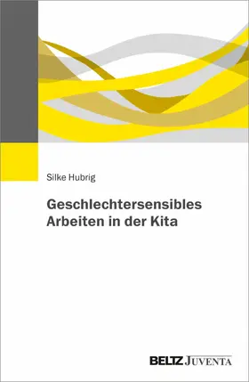 Hubrig | Geschlechtersensibles Arbeiten in der Kita | E-Book | www.sack.de