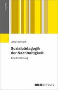 Böhnisch |  Sozialpädagogik der Nachhaltigkeit | eBook | Sack Fachmedien