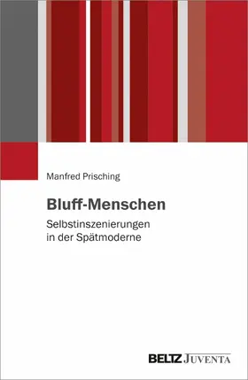 Prisching |  Bluff-Menschen | eBook | Sack Fachmedien