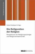 Knoblauch |  Die Refiguration der Religion | eBook | Sack Fachmedien