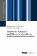 Lochner / Kaul / Gramelt |  Didaktische Potenziale qualitativer Forschung in der kindheitspädagogischen Lehre | eBook | Sack Fachmedien