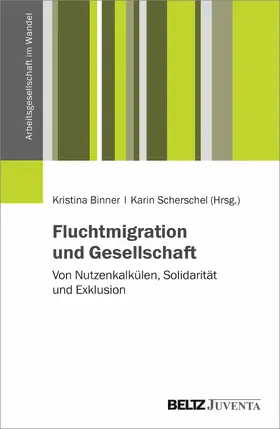 Binner / Scherschel |  Fluchtmigration und Gesellschaft | eBook | Sack Fachmedien