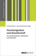 Binner / Scherschel |  Fluchtmigration und Gesellschaft | eBook | Sack Fachmedien