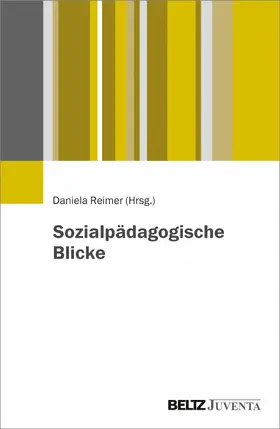 Reimer |  Sozialpädagogische Blicke | eBook | Sack Fachmedien