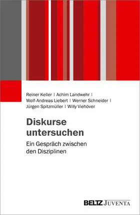 Keller / Landwehr / Liebert |  Diskurse untersuchen | eBook | Sack Fachmedien