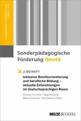 Lindmeier / Fasching / Sponholz |  Inklusive Berufsorientierung und berufliche Bildung - aktuelle Entwicklungen im deutschsprachigen Raum | eBook | Sack Fachmedien