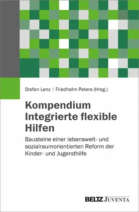 Lenz / Peters | Kompendium Integrierte flexible Hilfen | E-Book | www.sack.de