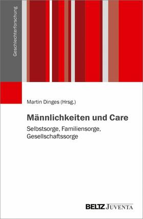 Dinges |  Männlichkeiten und Care | eBook | Sack Fachmedien