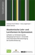 Scherer / Hirsch-Weber / Langemeyer |  Akademische Lehr- und Lernformen im Gymnasium | eBook | Sack Fachmedien