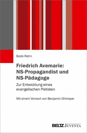 Rahn | Friedrich Avemarie: NS-Propagandist und NS-Pädagoge | E-Book | www.sack.de