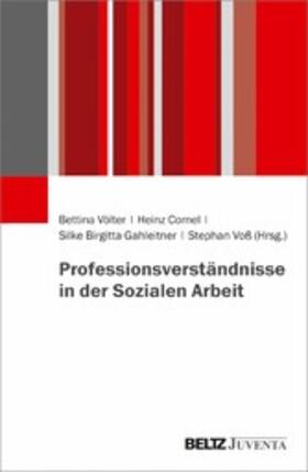 Cornel / Völter / Voß | Professionsverständnisse in der Sozialen Arbeit | E-Book | sack.de
