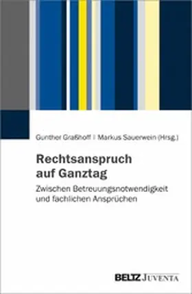 Graßhoff / Sauerwein |  Rechtsanspruch auf Ganztag | eBook | Sack Fachmedien