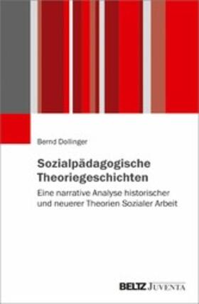 Dollinger | Sozialpädagogische Theoriegeschichten | E-Book | sack.de