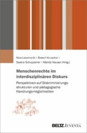 Kruschel / Leonhardt / Schuppener |  Menschenrechte im interdisziplinären Diskurs | eBook | Sack Fachmedien
