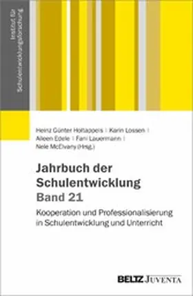 Holtappels / Lossen / Edele |  Jahrbuch der Schulentwicklung. Band 21 | eBook | Sack Fachmedien