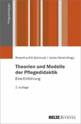 Ertl-Schmuck / Hänel | Theorien und Modelle der Pflegedidaktik | E-Book | sack.de