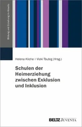 Kliche / Täubig | Schulen der Heimerziehung zwischen Exklusion und Inklusion | E-Book | www.sack.de