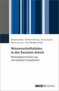 Benz / Schönig / Lutz |  Wissenschaftsläden in der Sozialen Arbeit | eBook | Sack Fachmedien
