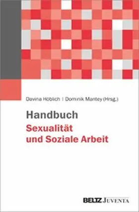 Höblich / Mantey | Handbuch Sexualität und Soziale Arbeit | E-Book | www.sack.de